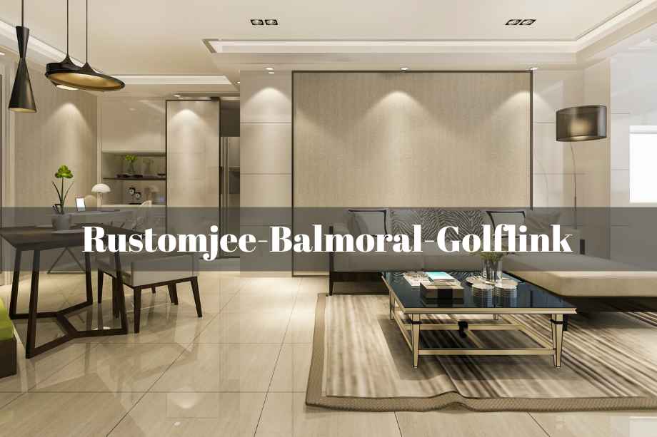 Rustomjee Balmoral Golflink