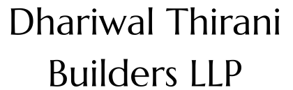 Dhariwal Thirani Builders LLP 