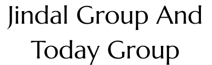 Jindal And Today Group